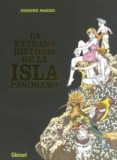 LA EXTRAA HISTORIA DE LA ISLA PANORAMA de MARUO, SUEHIRO 