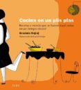 LA COCINA EN UN PLIS PLAS: RECETAS Y MENUS QUE SE HACEN (CASI) SO LOS EN UN TIEMPO RECORD de BAJRAJ, GRACIELA 