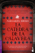 LA CATEDRA DE LA CALAVERA de TORRES, MARGARITA 
