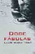 DOCE FABULAS de TODO, LLUIS MARIA 