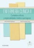 ENFERMERA CLNICA II. CUDIADOS CRTICOS Y ESPECIALIDADES MDICO-QUIRRGICAS de MORILLO RODRIGUEZ, JAVIER 