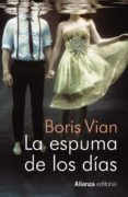 LA ESPUMA DE LOS DAS de VIAN, BORIS 