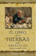 EL LIBRO DE LAS HIERBAS (N.E.) de PARACELSO 
