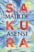 SAKURA de ASENSI, MATILDE 