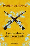 LOS JARDINES DEL PRESIDENTE de AL-RAMLI, MUHSIN 
