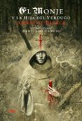 EL MONJE Y LA HIJA DEL VERDUGO de BIERCE, AMBROSE   CARUSO, SANTIAGO 