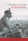 EL HERESIARCA (MONTESINOS) de APOLLINAIRE, GUILLAUME 