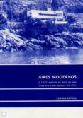 AIRES MODERNOS: E.1027: MAISON EN BORD DE MER di VV.AA