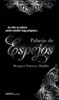 PALACIO DE ESPEJOS di PETERSON HADDIX, MARGARET 