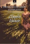 PROMESAS DE AMOR CUMPLIDAS di VELASCO, CLAUDIA 