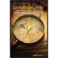 LA HUELLA DEL DELITO di ALARCON, PEDRO ANTONIO DE  PARDO BAZAN, EMILIA 