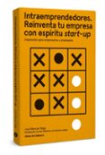 INTRAEMPRENDEDORES: REINVENTA TU NEGOCIO CON ESPIRITU STARTUP di VEGA LORENZO, JOSE MANUEL 