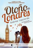 OTOO EN LONDRES de IZQUIERDO, ANDREA 