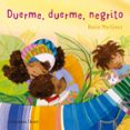 DUERME, DUERME NEGRITO di MARTINEZ, ROCIO 