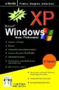 MICROSOFT WINDOWS XP: HOME-PROFESSIONAL (2 ED.) de BLANCO, ALBERTO  BERNAUS PEREZ, ALBERT 