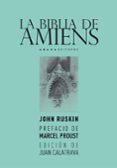 LA BIBLIA DE AMIENS de RUSKIN, JOHN 