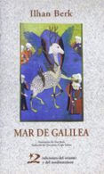 MAR DE GALILEA (ED. BILINGE CASTELLANO-TURCO) di BERK, ILHAN 