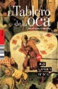 EL TABLERO DE LA OCA: JUEGO, FIGURACION, SIMBOLO de MARTINEZ VAZQUEZ DE PARGA, MARIA JOSE 