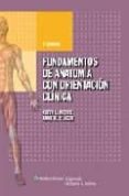 FUNDAMENTOS DE ANATOMIA CON ORIENTACION CLINICA de MOORE, KEITH L. 