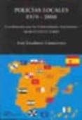 POLICIAS LOCALES 1978-2008. COORDINACION POR LAS COMUNIDADES AUTO NOMAS: MARCO ESTATUTARIO de ESCALANTE CASTARROYO, JOSE 