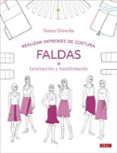 REALIZAR PATRONES DE COSTURA. FALDAS di GILEWSKA, TERESA 