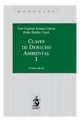 CLAVES DE DERECHO AMBIENTAL, I de SORIANO GARCIA, JOSE EUGENIO 