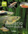 ACUARIO DE AGUA DULCE di VV.AA. 