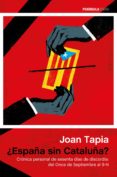 ESPAA SIN CATALUA? di TAPIA, JOAN 