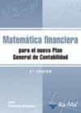 MATEMATICA FINANCIERA: PARA EL NUEVO PLAN GENERAL DE CONTABILIDAD (2 ED) de PALLEROLA COMAMALA, JOAN 