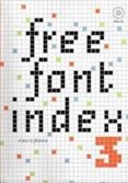 FREE FONT INDEX 03 + CD di VV.AA. 