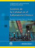 GESTION DE LA CALIDAD EN EL LABORATORIO CLINICO di FERNANDEZ ESPINA, CAMILO 