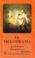 EL MELODRAMA de THOMASSEAU, JEAN-MARIE 