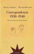CORRESPONDENCIA 1930-1940 di BENJAMIN, WALTER 