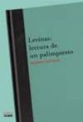 LEVINAS: LECTURA DE UN PALIMPSESTO di SUCASAS, ALBERTO 