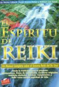 EL ESPIRITU DE REIKI de LUBECK, WALTER  PETER, FRANK ARJAVA  RAND, WILLIAM LEE 