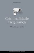 Criminalidade E Segurança (ebook)
