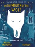 IN THE MOUTH OF THE WOLF de MORPURGO, MICHAEL 
