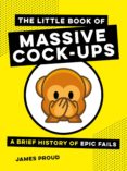 The Little Book Of Massive Cock-ups (ebook)