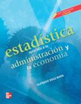 ESTADSTICA APLICADA A LOS NEGOCIOS di DIAZ MATA, ALFREDO 