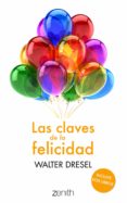 PACK LAS CLAVES DE LA FELICIDAD de DRESEL, WALTER 