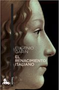 EL RENACIMIENTO ITALIANO de GARIN, EUGENIO 