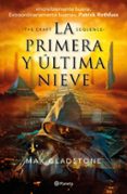 LA PRIMERA Y ULTIMA NIEVE de GLADSTONE, MAX 