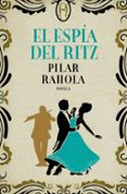 EL ESPA DEL RITZ de RAHOLA, PILAR 