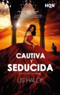 Cautiva Y Seducida (ebook)