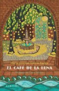 EL CAFE DE LA LUNA di GARCIA PASTOR, MARIA DOLORES 
