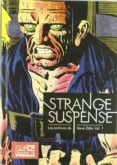 STRANGE SUSPENSE. LOS ARCHIVOS DE STEVE DITKO VOL. 1 di DITKO, STEVE 