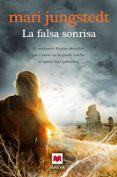 LA FALSA SONRISA (SAGA ANDERS KNUTAS 6) de JUNGSTEDT, MARI 