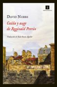 CAIDA Y AUGE DE REGINALD PERRIN de NOBBS, DAVID 