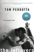 THE LEFTOVERS de PERROTTA, TOM 
