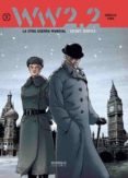 WW 2.2. LA OTRA GUERRA MUNDIAL VOL. 3: SECRET SERVICE di GABELLA, MATHIEU CARA, VINCENT 